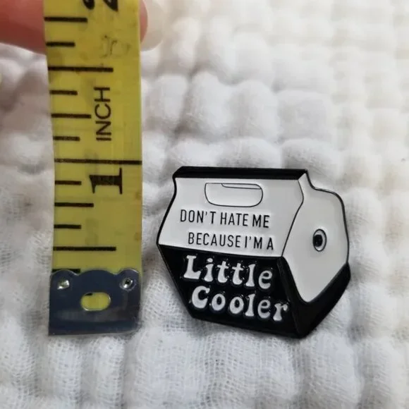 3 for $15/ 5 for $20- Dont Hate Me Because Im A Little Cooler - Picture 4 of 4